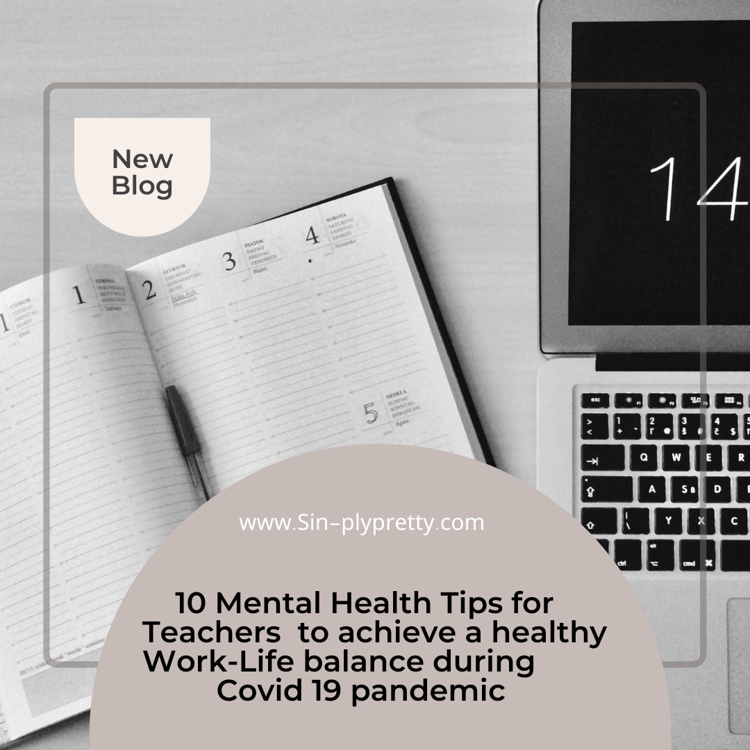 10 Mental Health Tips for Teachers during COVID 19